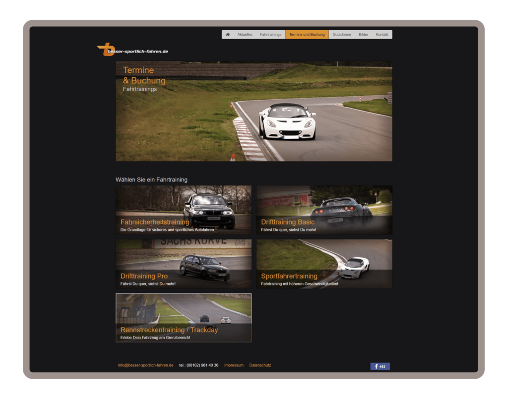 Buchungsunterseite für besser-sportlich-fahren in München. Die Seite wurde auf dem Content-Managementsystem Wordpress und den Programmiersprachen PHP, Javascript, HTML, CSS realisiert. Die B uchungsseite hat mehrer Kategorien zum Buchen von Events und Fahrtrainings