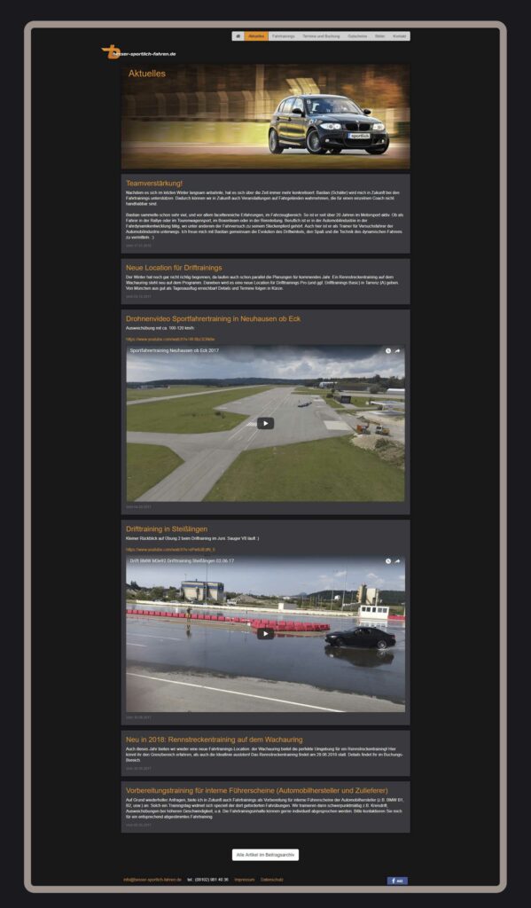 Aktuelles Unterseite für besser-sportlich-fahren in München wurde auf dem Content-Managementsystem Wordpress und den Programmiersprachen PHP, Javascript, HTML, CSS realisiert. Neuigkeiten und Aktuellen Themen werden hier präsentiert