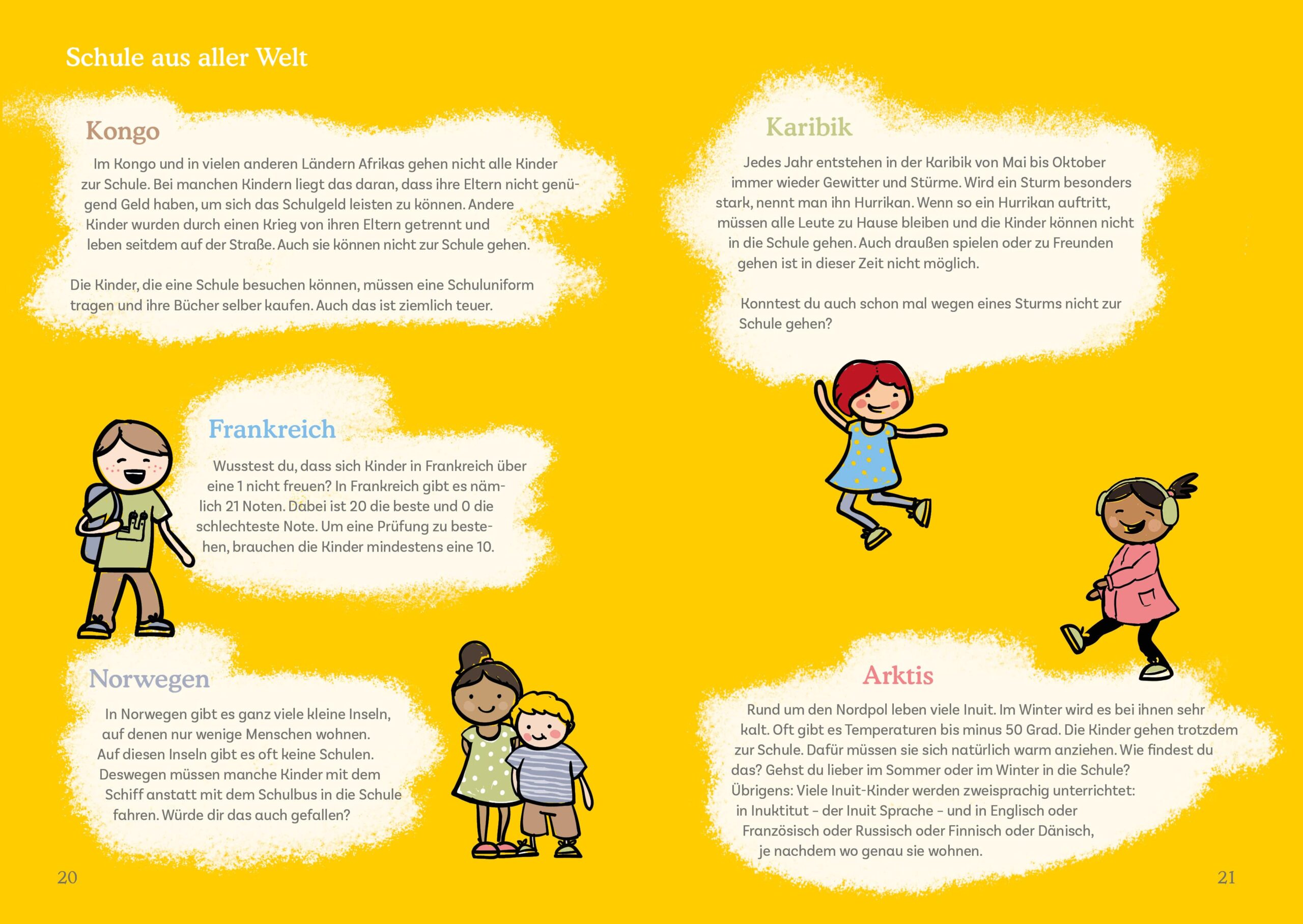 Gestaltet wurde eine Doppelseite mit Informationen über Fakten von Schule aus aller Welt. Neben den Fakten wurden Illustrationen von verschiedenen Kindl auf der Seite verteilt.