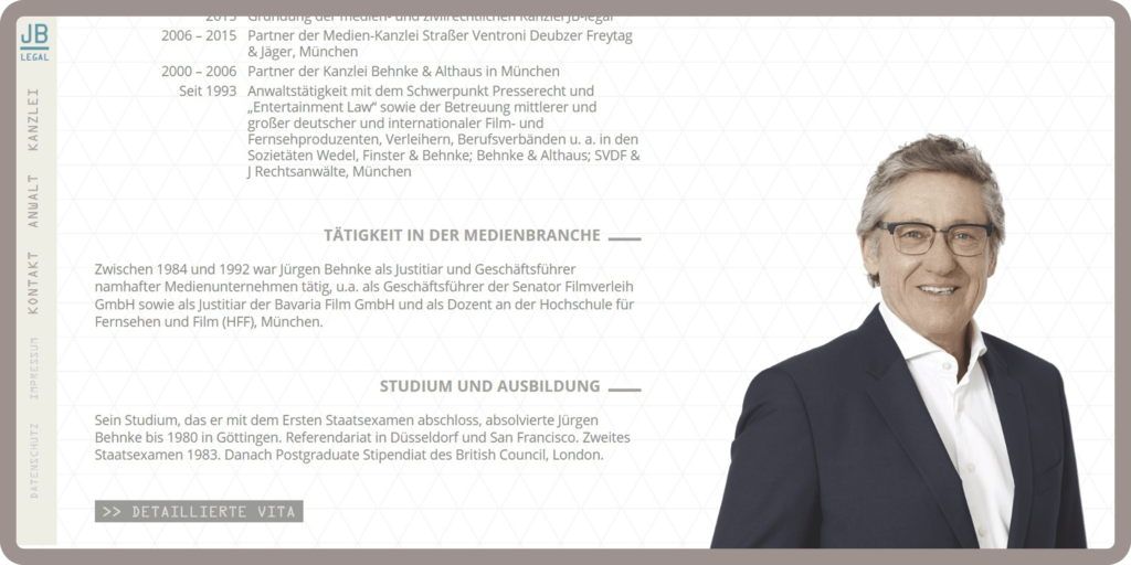 Unterseite Anwalt der responsiven Webseite für die Anwaltskanzlei JB-legal in München. Die Webseite wurde auf dem Content-Managementsystem Wordpress und den Programmiersprachen PHP, Javascript, HTML, CSS realisiert.